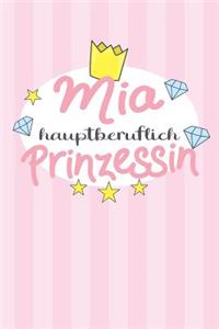 Mia - hauptberuflich Prinzessin