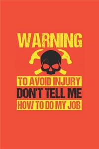 Avoid Injury: Gag Blank Lined Notebook for Constructor - 6x9 Inch - 120 Pages