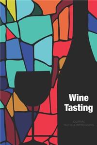 Wine Journal Tasting Notes & Impressions
