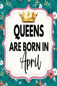 Queens Are Born In April