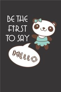 Hello Motivational Quotes Notebook Journal
