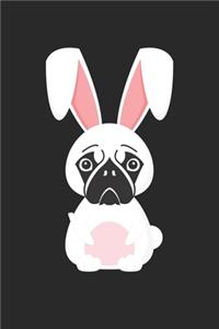 Pug Journal - Pug Notebook - Easter Gift for Pug Lovers