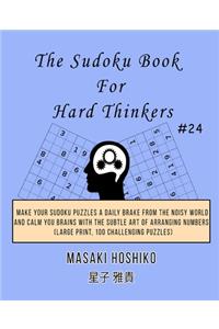 The Sudoku Book For Hard Thinkers #24