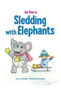 Eva Diva is ... Sledding With Elephants