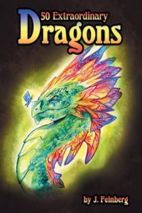 50 Extraordinary Dragons