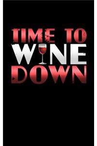 Time to Wine Down