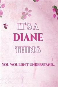 It's a Diane Thing You Wouldn't Understand