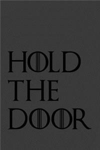 Hold the door
