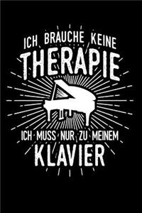 Therapie? Lieber Klavier