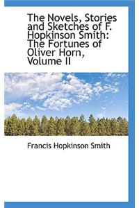 The Novels, Stories and Sketches of F. Hopkinson Smith