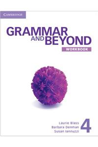 Grammar and Beyond Level 4 Workbook