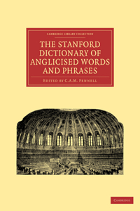 Stanford Dictionary of Anglicised Words and Phrases