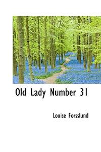 Old Lady Number 31