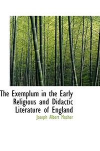 The Exemplum in the Early Religious and Didactic Literature of England