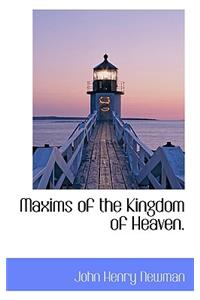 Maxims of the Kingdom of Heaven.