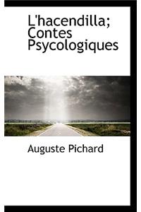 L'Hacendilla; Contes Psycologiques