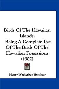 Birds Of The Hawaiian Islands