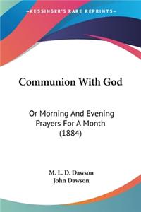 Communion With God