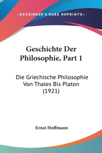 Geschichte Der Philosophie, Part 1