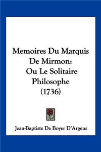 Memoires Du Marquis de Mirmon