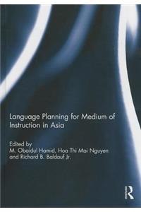 Language Planning for Medium of Instruction in Asia