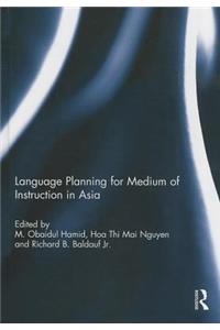 Language Planning for Medium of Instruction in Asia