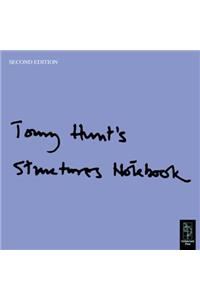 Tony Hunt's Structures Notebook