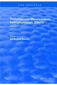 Trichothecene Mycotoxicosis Pathophysiologic Effects (1989)