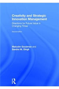 Creativity and Strategic Innovation Management