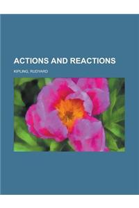 Actions and Reactions