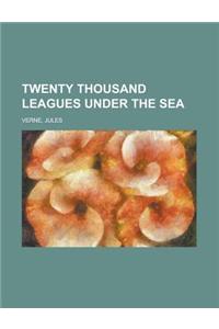 Twenty Thousand Leagues Under the Sea