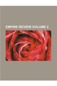 Empire Review Volume 2