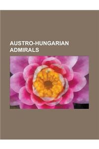 Austro-Hungarian Admirals