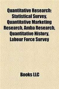 Quantitative Research: Mathematical and Quantitative Methods (Economics), Survey Methodology, Statistics, Game Theory, Linear Programming