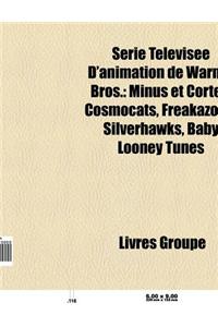 Serie Televisee D'Animation de Warner Bros.