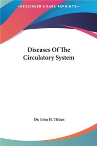 Diseases of the Circulatory System