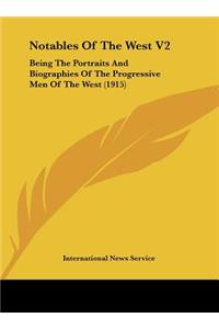 Notables Of The West V2