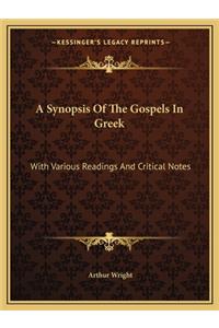 A Synopsis Of The Gospels In Greek