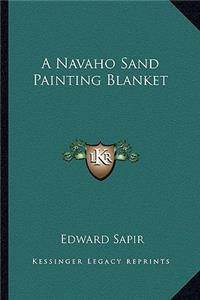 A Navaho Sand Painting Blanket