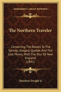 Northern Traveler the Northern Traveler