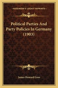 Political Parties and Party Policies in Germany (1903)