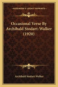 Occasional Verse By Archibald Stodart-Walker (1920)