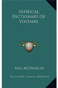 Satirical Dictionary Of Voltaire