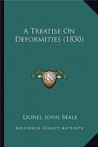 A Treatise On Deformities (1830)