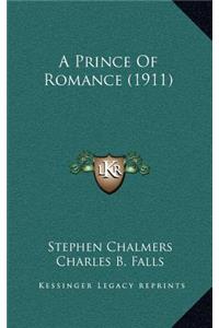 A Prince of Romance (1911)