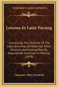 Lessons in Latin Parsing