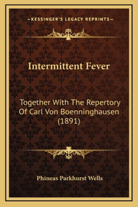 Intermittent Fever