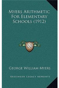 Myers Arithmetic for Elementary Schools (1912)