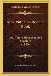 Mrs. Putnam's Receipt Book