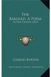 The Bardiad, A Poem
